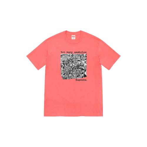 Supreme Too Many Assholes Tee Bright Coral Supreme Too Many Assholes Tee Bright Coral